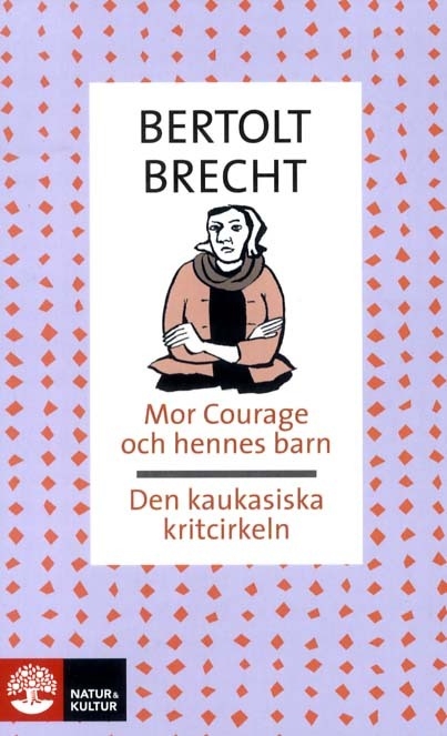 Mor Courage och hennes barn / Den kaukasiska 9789127063273