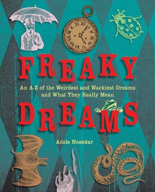 Freaky Dreams 9781616085049