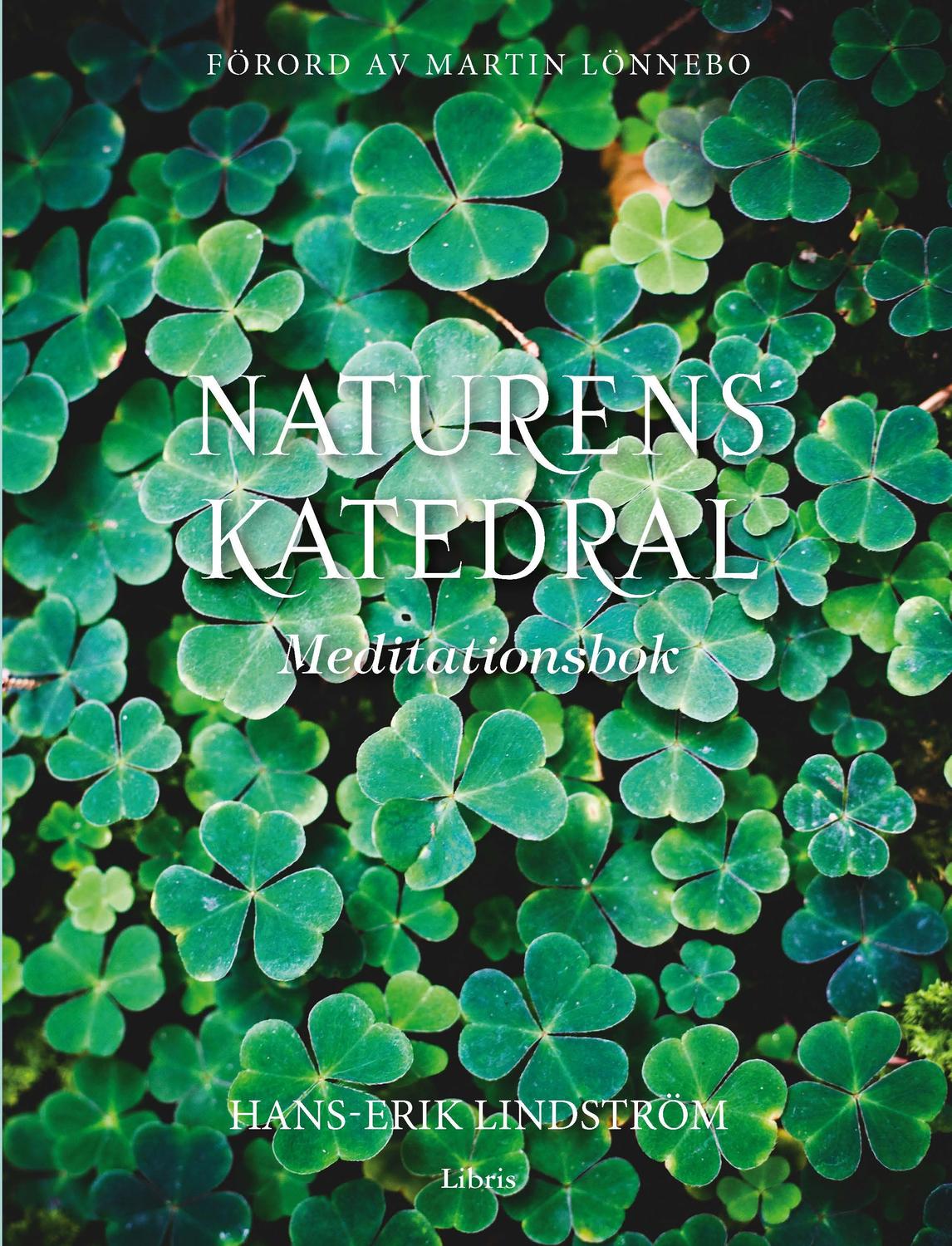 Naturens katedral : meditationsbok 9789173876742