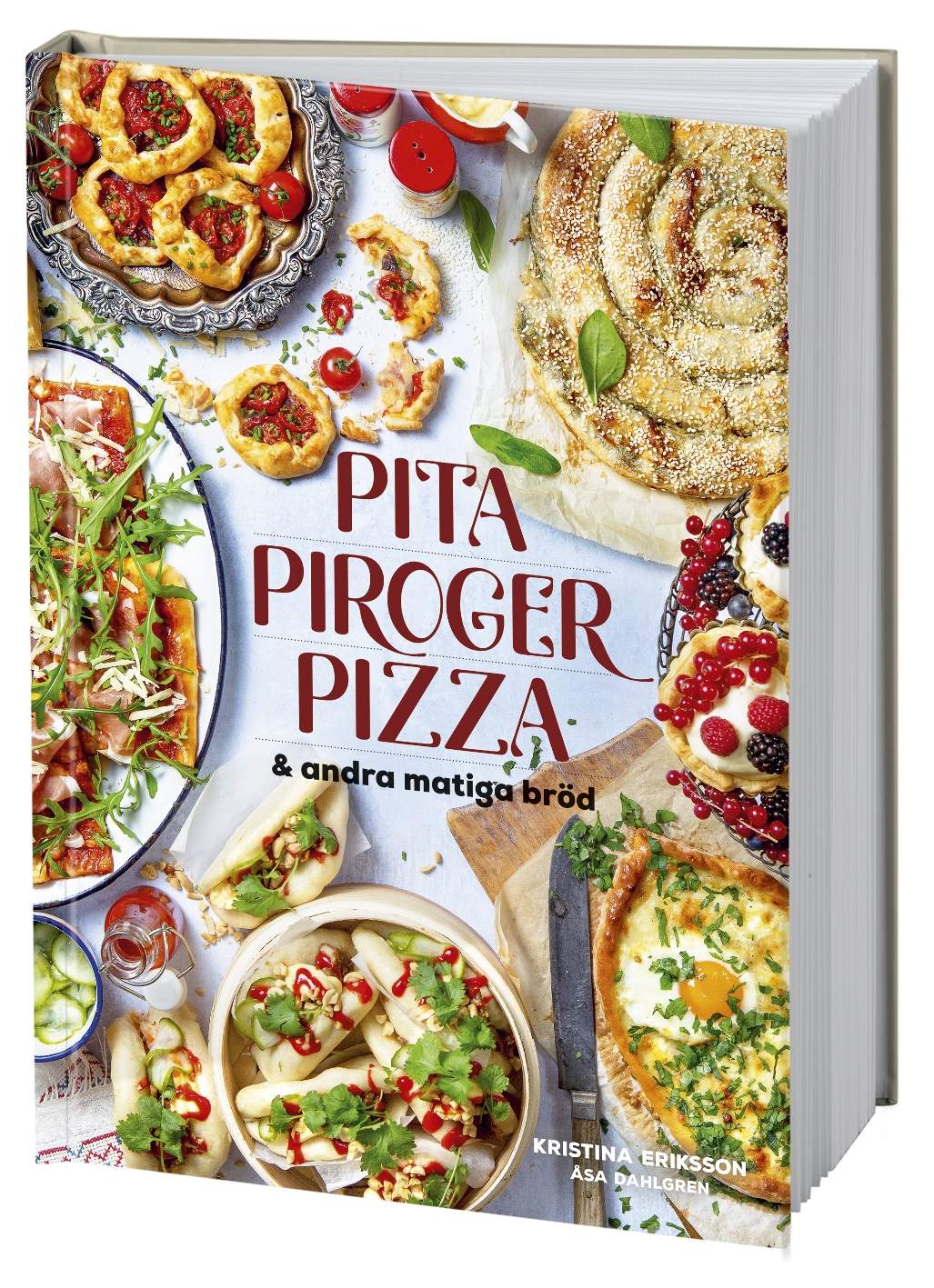 Pita, piroger, pizza & andra matiga bröd 9789155269586