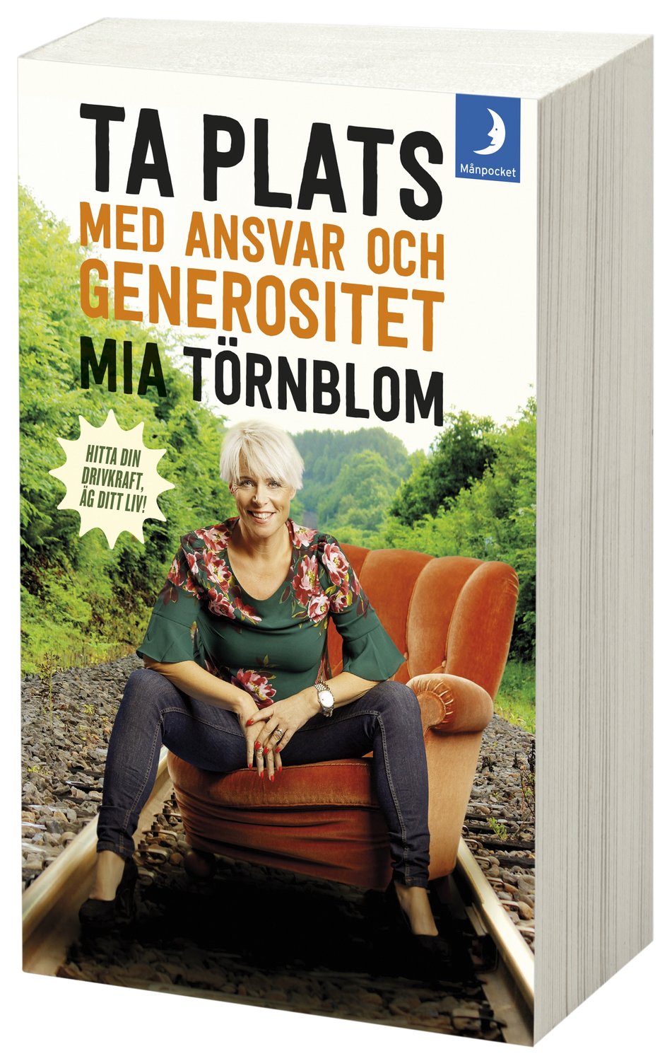 Ta plats med ansvar och generositet 9789175038629