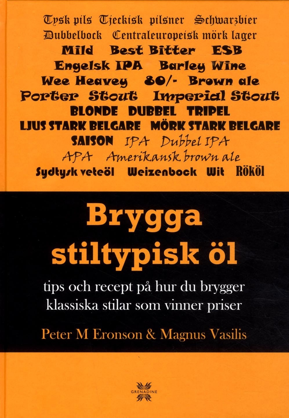 Brygga stiltypisk öl 9789188397225