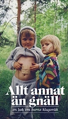 Allt annat än gnäll 9789187867064