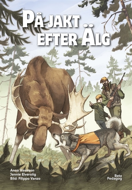 På jakt efter älg 9789188009814