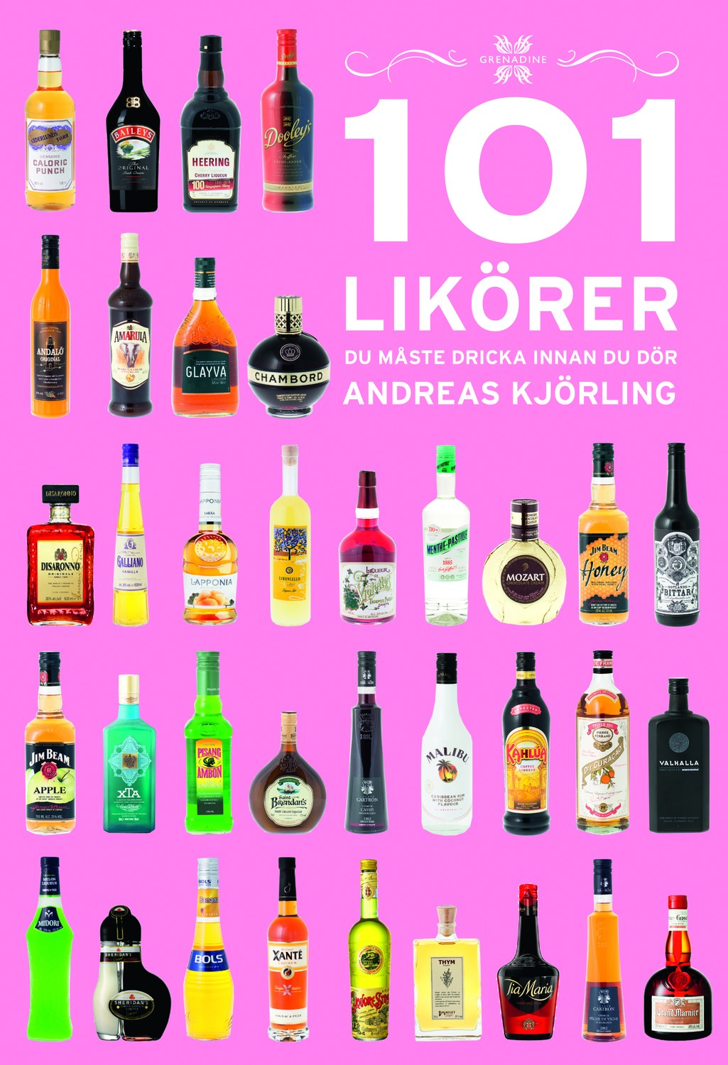 101 Likörer du måste dricka innan du dör 9789188397003