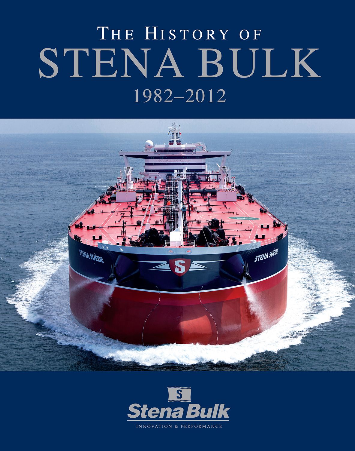 The history of Stena Bulk 1982-2012 9789186687175