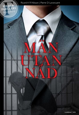 Män utan nåd : i rättvisans tjänst - fall 1 9789185379453