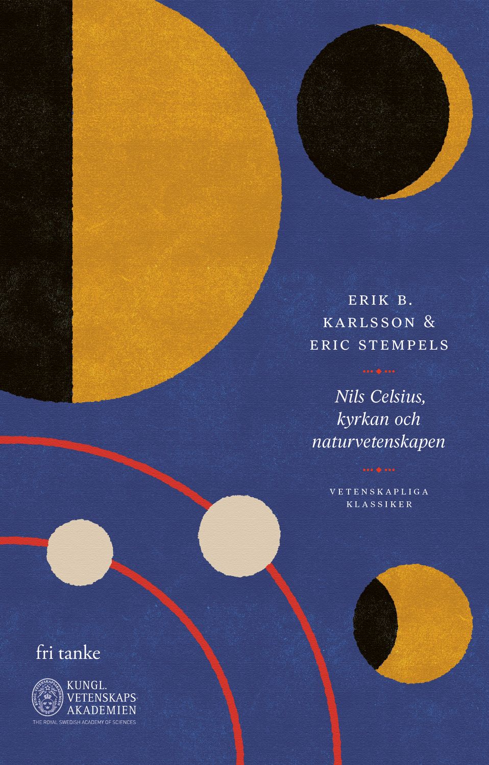 Nils Celsius, kyrkan och naturvetenskapen 9789188589569