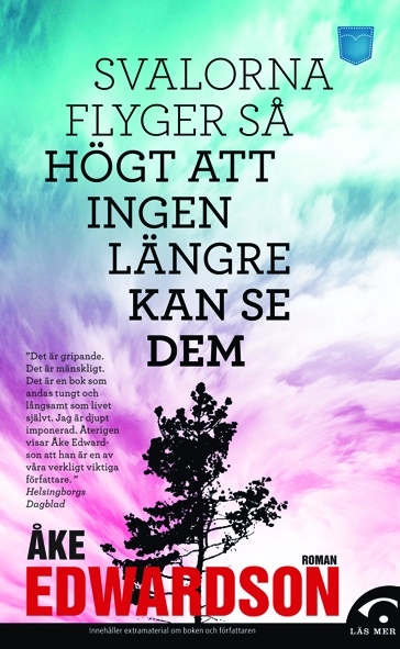Svalorna flyger så högt att ingen längre kan se 9789186675257