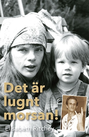 Det är lugnt morsan 9789187867132