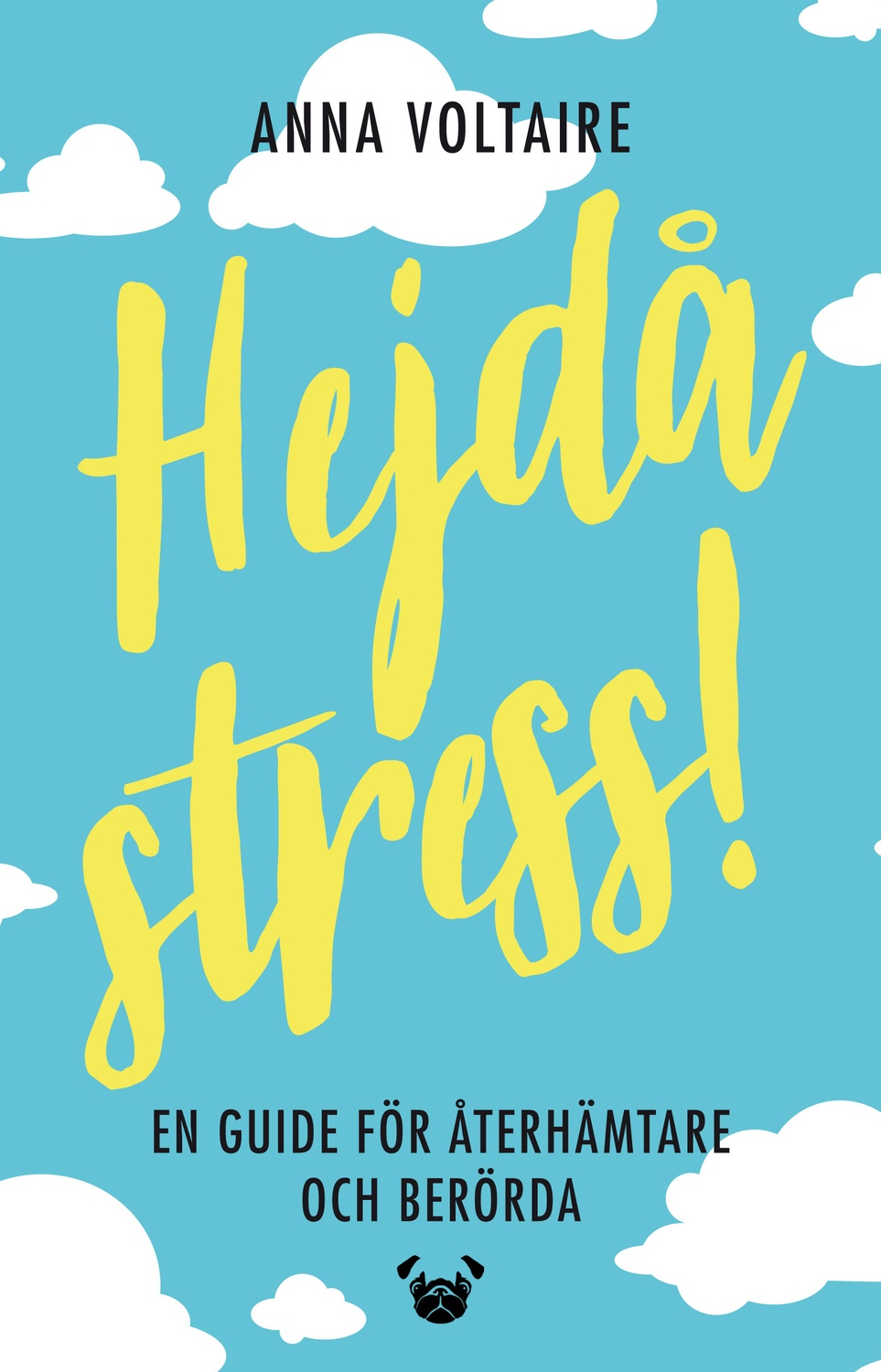 Hejdå stress! 9789188699190