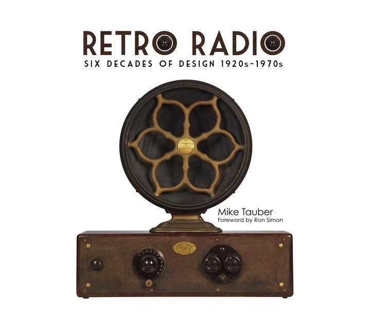 Retro radio - six decades of design 1920s-1970s 9780764346798