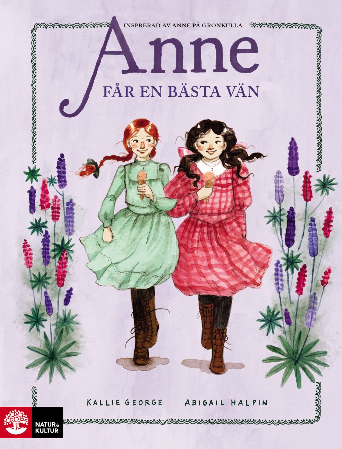 Anne får en bästa vän 9789127177734