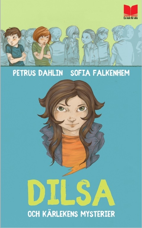 Dilsa och kärlekens mysterier 9789172217850