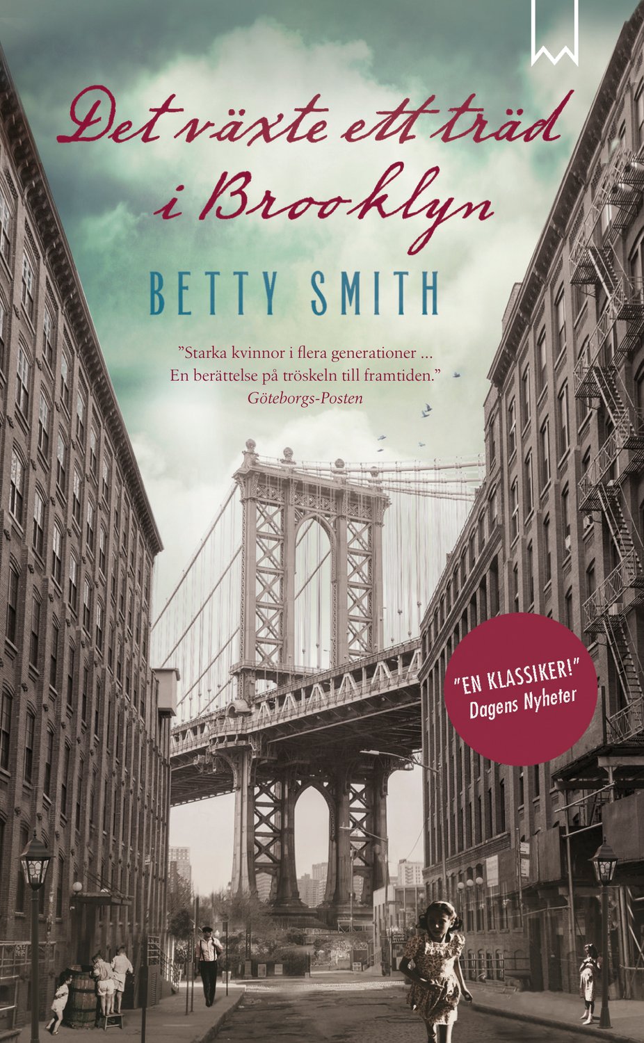 Det växte ett träd i Brooklyn. Del 1 9789188859815