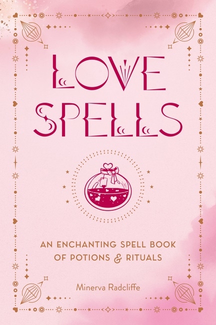 Love Spells 9781577153900