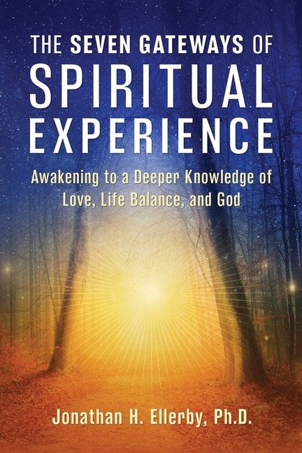 Seven Gateways Of Spiritual Experience 9781644118863