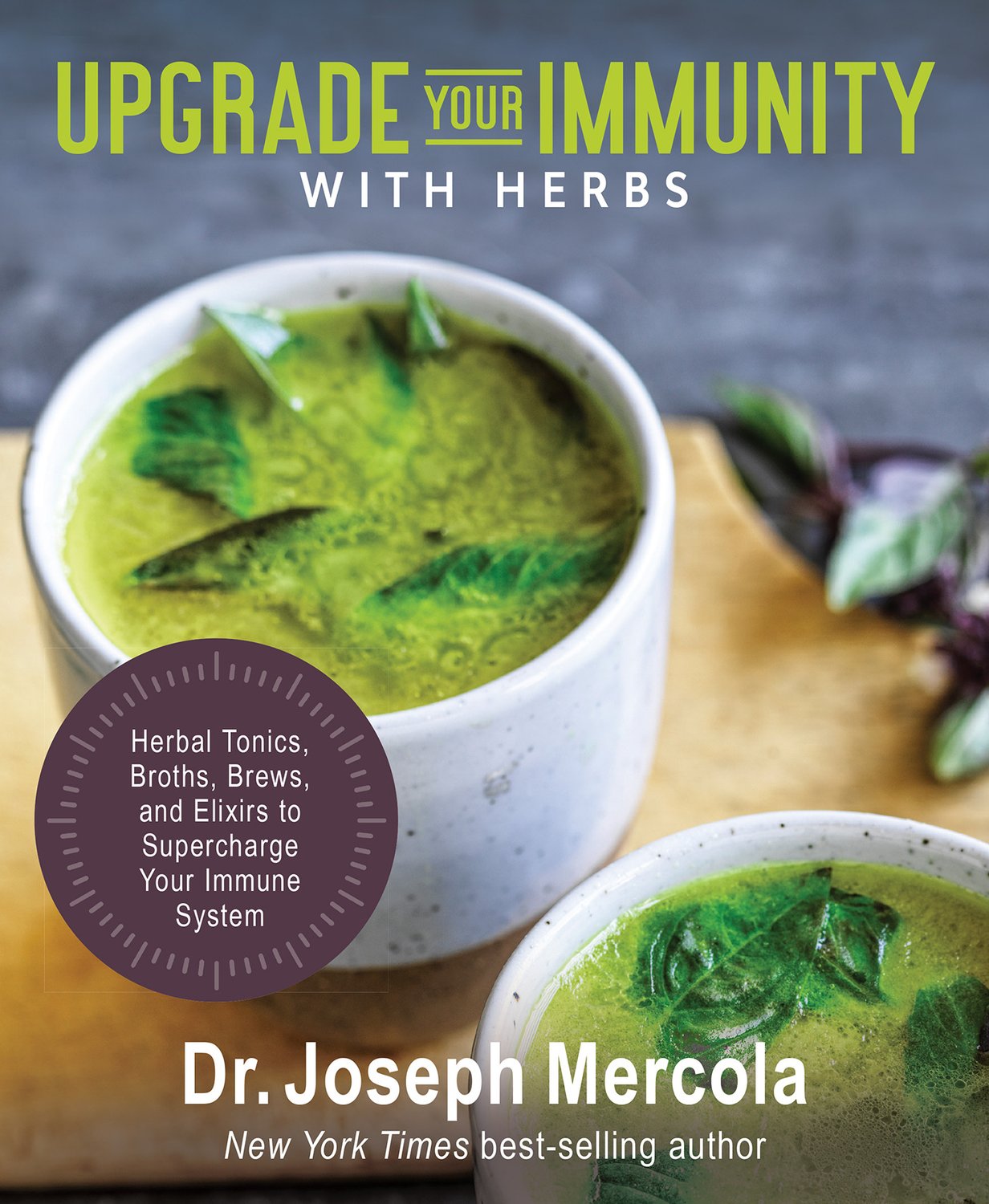 Upgrade Your Immunity with Herbs 9781401963484