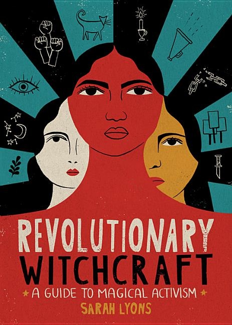 Revolutionary Witchcraft 9780762495733