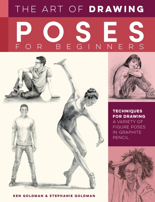The Art of Drawing Poses for Beginners 9781600589454