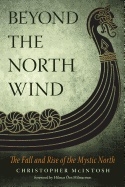 BEYOND THE NORTH WIND 9781578636402