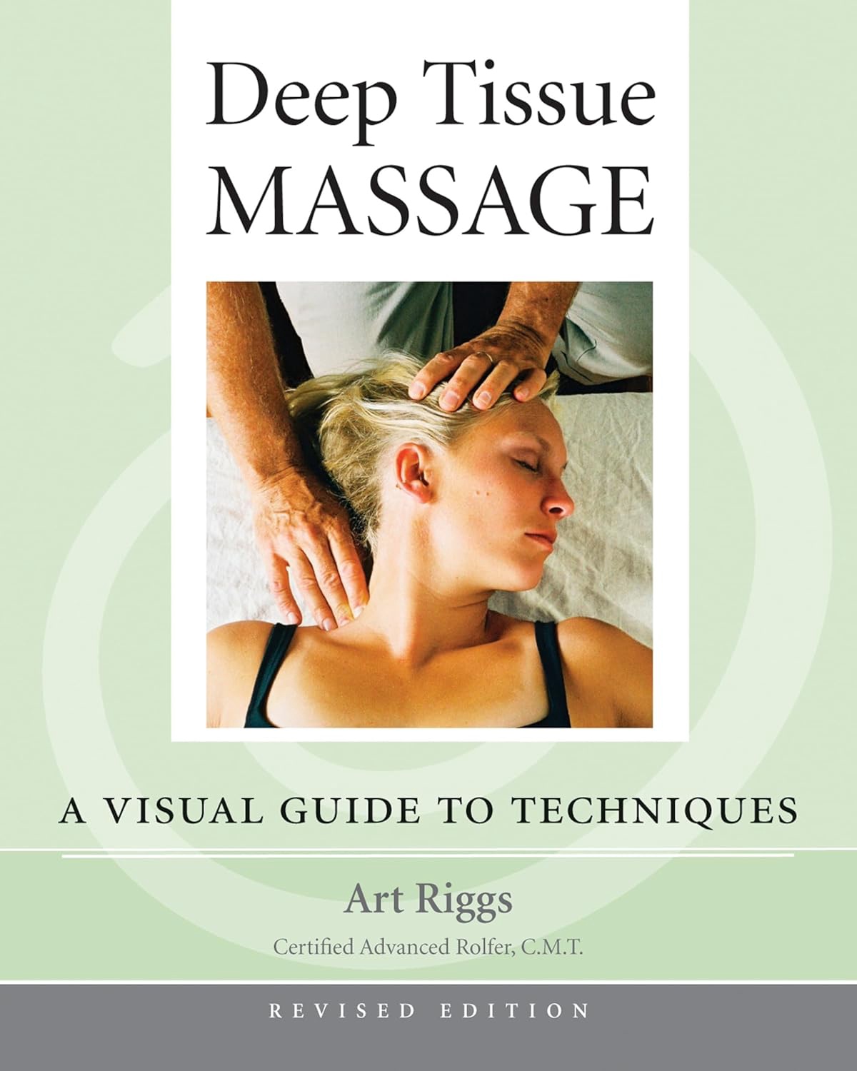 Deep Tissue Massage, Revised 9781556436505