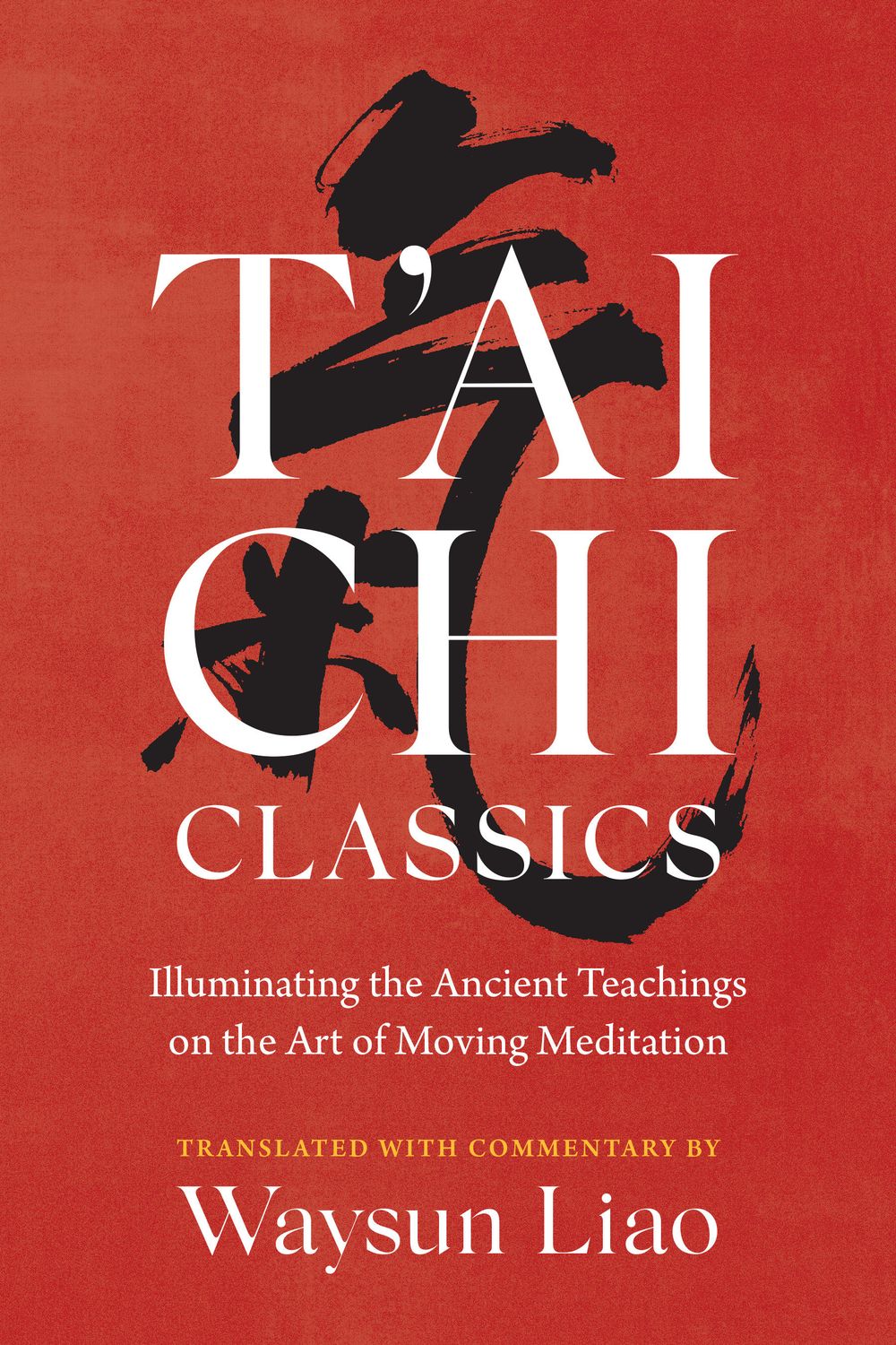 T'ai Chi Classics 9781645472452