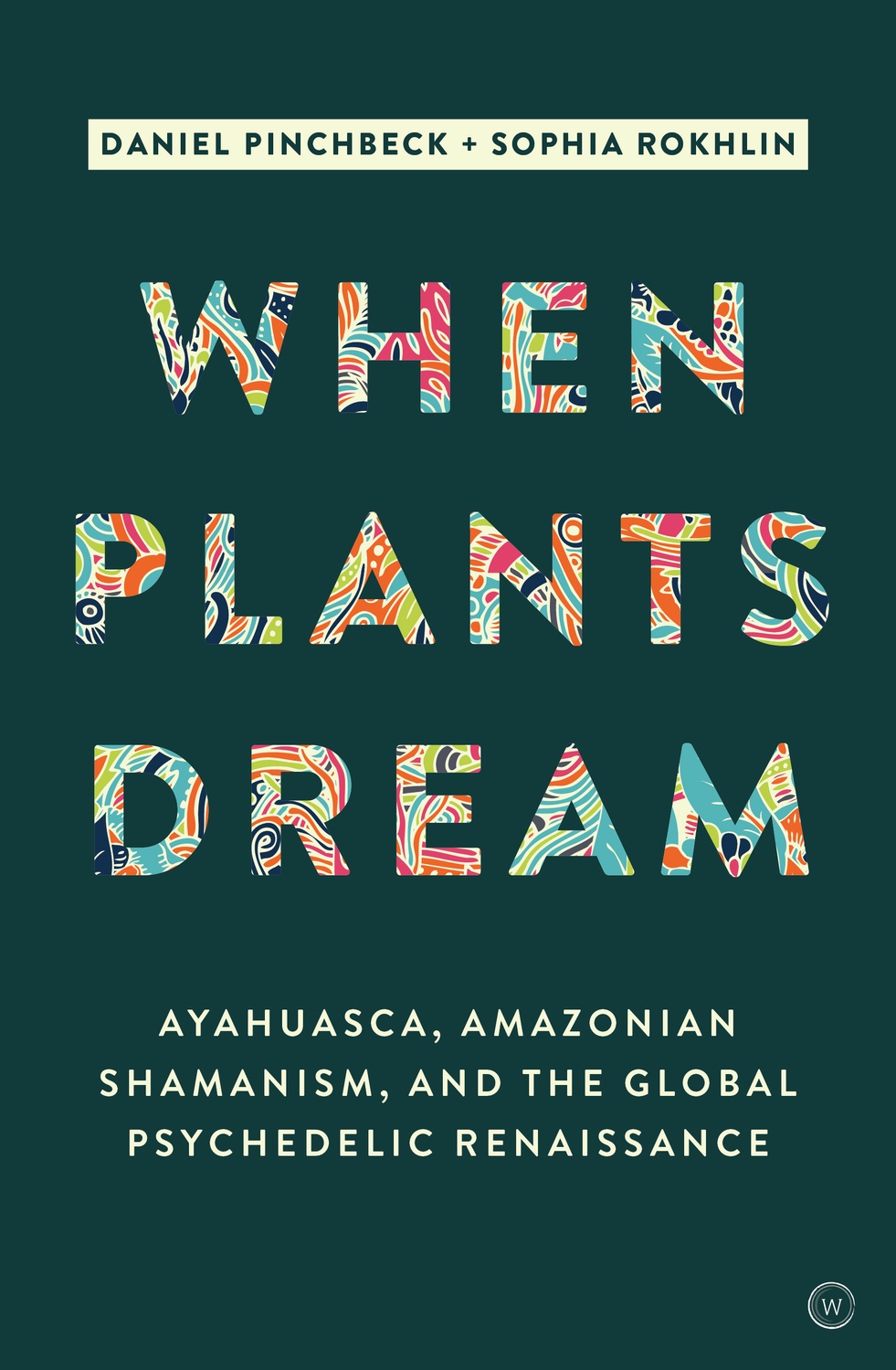When Plants Dream 9781786785459