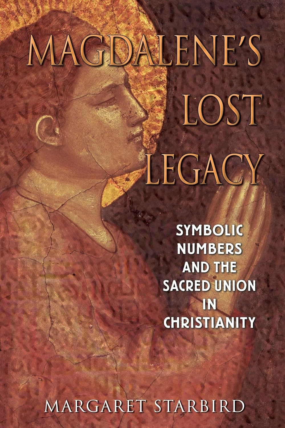 Magdalene's Lost Legacy 9781591430124