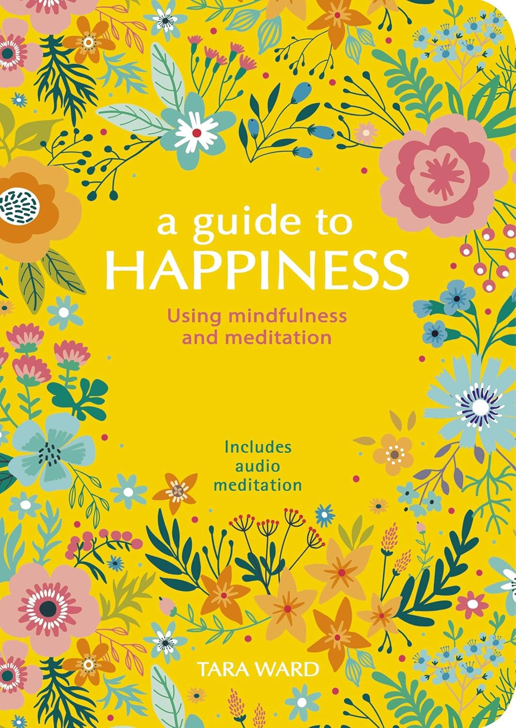 Guide to Happiness 9781838577605