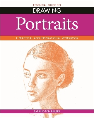 Essential Guide to Drawing: Portraits 9781788889001